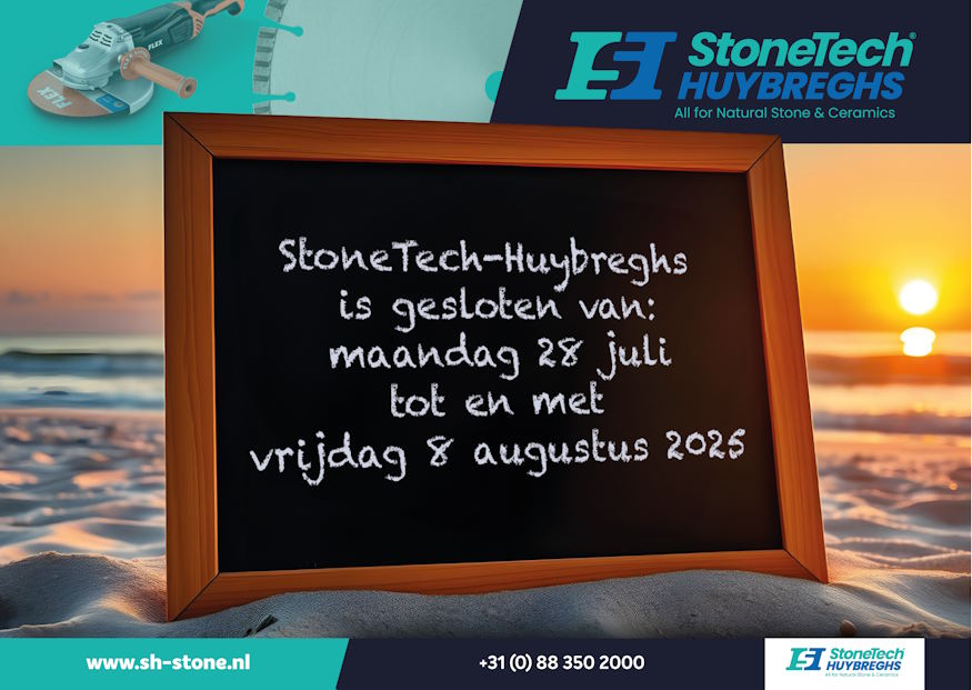 Stonetech-Huybreghs is gesloten van maandag 28 juli t/m vrijdag 8 augustus
